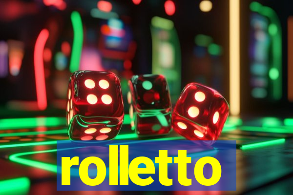 rolletto