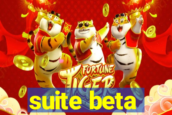 suite beta