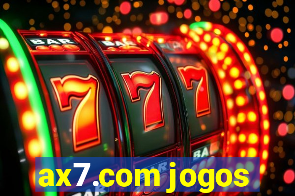 ax7.com jogos