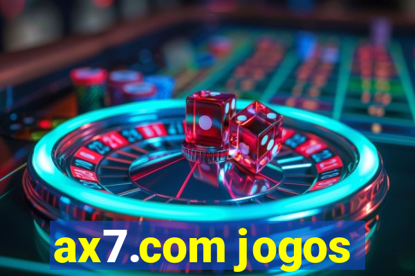 ax7.com jogos