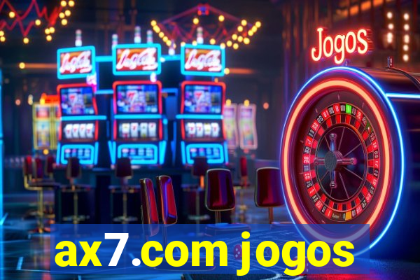 ax7.com jogos