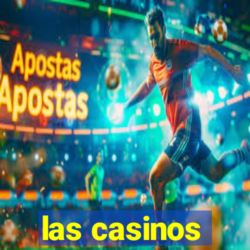 las casinos