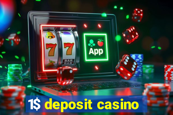 1$ deposit casino