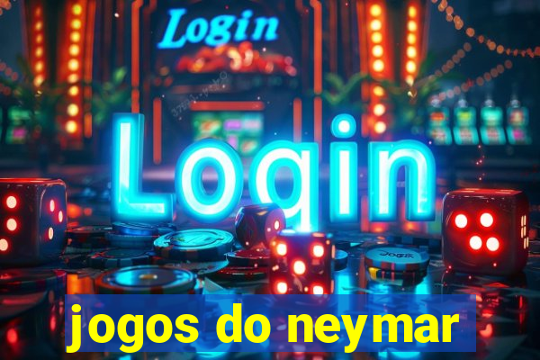 jogos do neymar