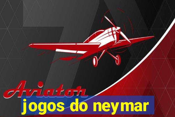 jogos do neymar