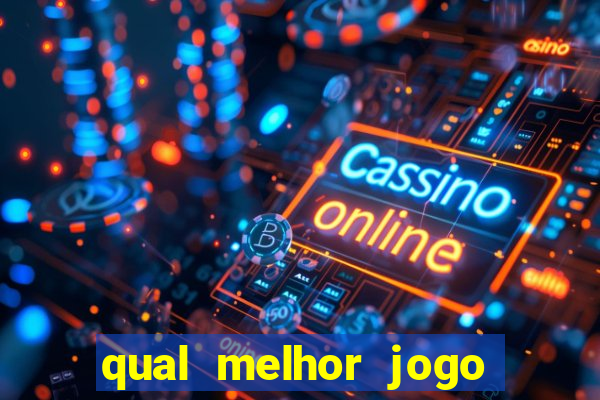 qual melhor jogo para ganhar dinheiro