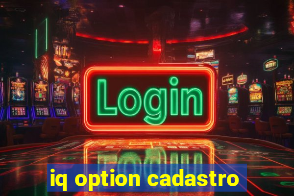 iq option cadastro