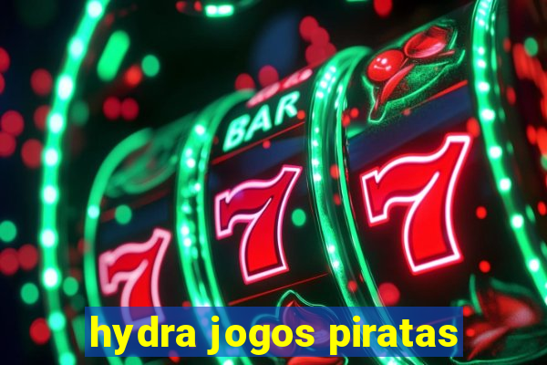 hydra jogos piratas