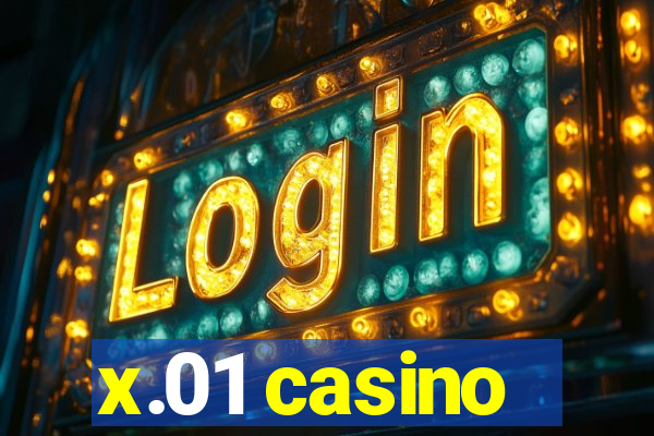 x.01 casino