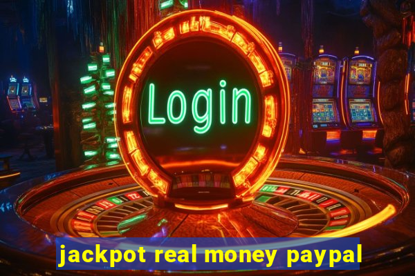 jackpot real money paypal