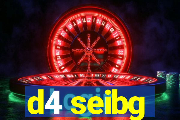 d4 seibg