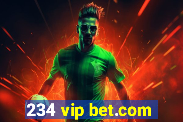 234 vip bet.com