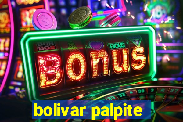 bolivar palpite