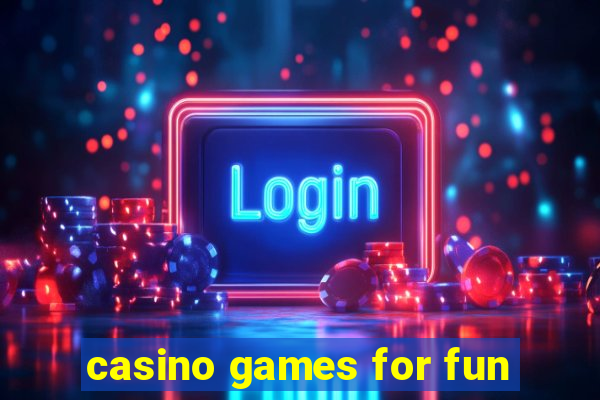 casino games for fun