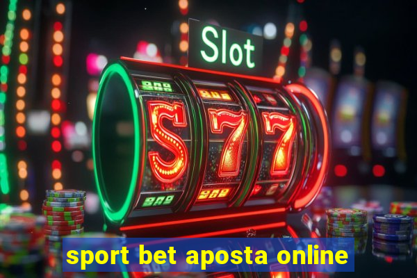 sport bet aposta online