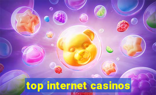 top internet casinos