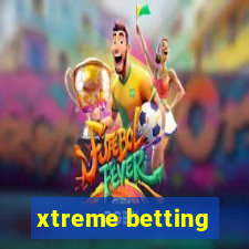 xtreme betting