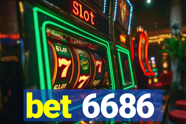 bet 6686