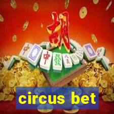 circus bet