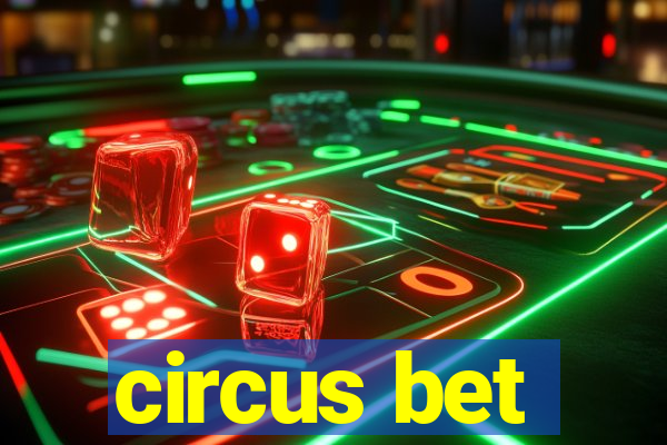 circus bet