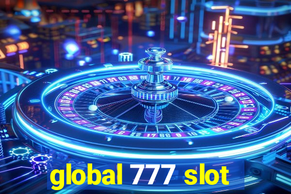 global 777 slot