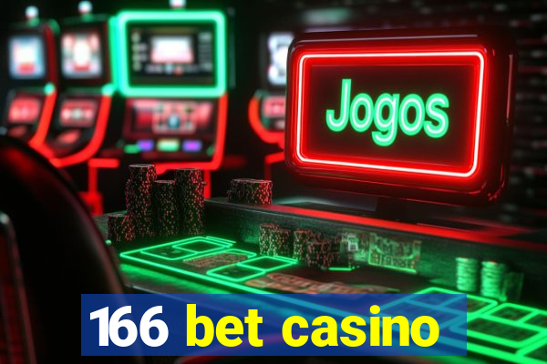 166 bet casino