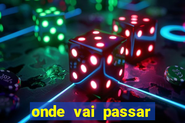 onde vai passar jogos da champions