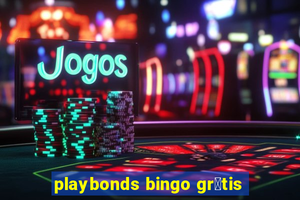 playbonds bingo gr谩tis