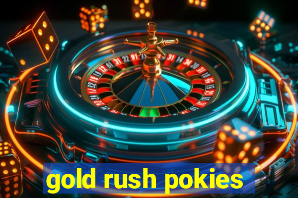 gold rush pokies