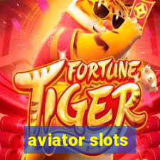 aviator slots