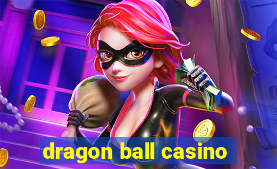 dragon ball casino