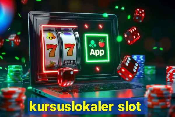 kursuslokaler slot