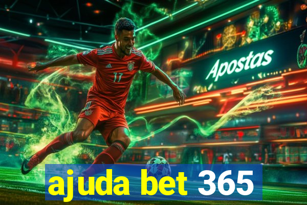 ajuda bet 365