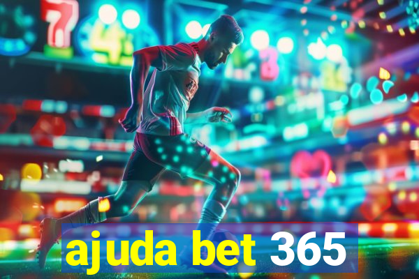 ajuda bet 365