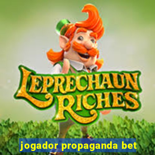 jogador propaganda bet