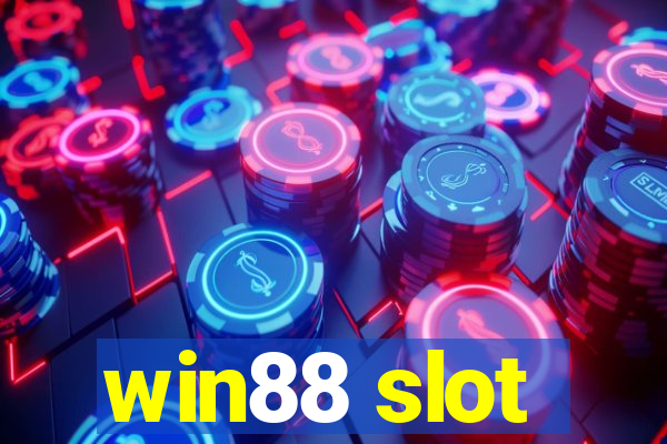 win88 slot