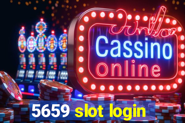 5659 slot login