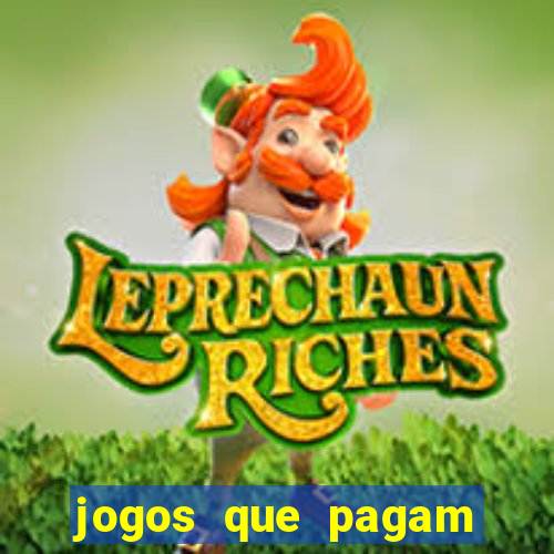 jogos que pagam sem ter que depositar