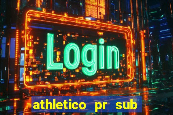 athletico pr sub 20 ao vivo