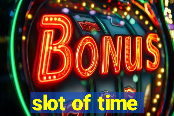 slot of time