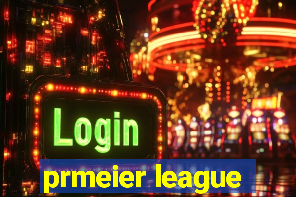 prmeier league