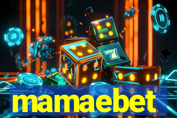 mamaebet