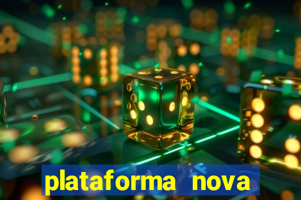 plataforma nova para jogar