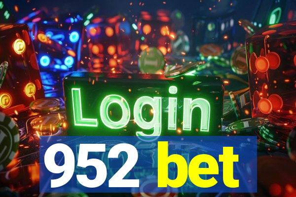 952 bet