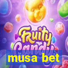 musa bet