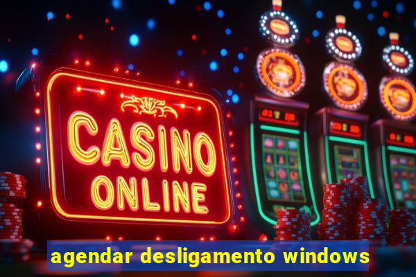 agendar desligamento windows