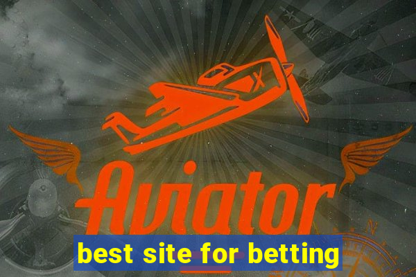 best site for betting