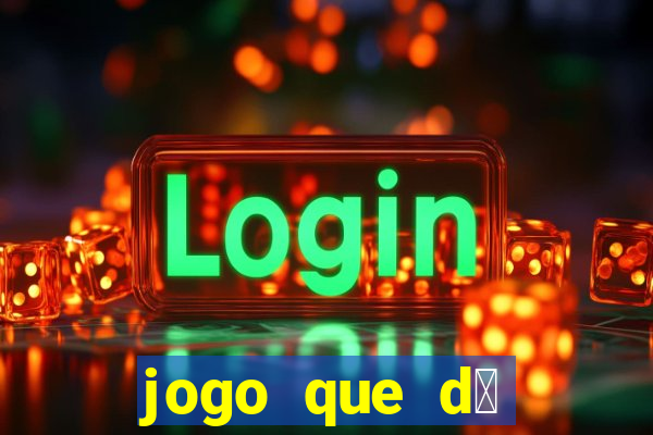 jogo que d谩 b么nus para jogar