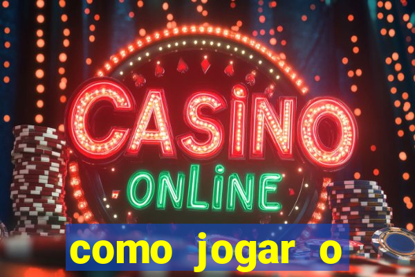 como jogar o fortune tigre