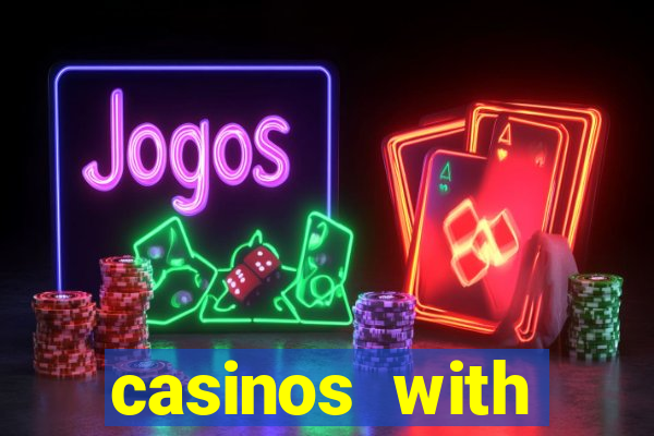 casinos with deposit bonus